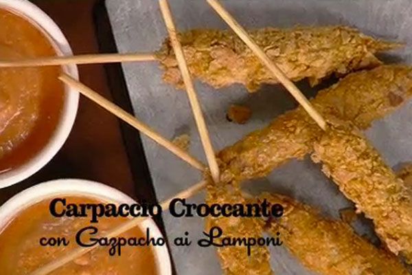 Carpaccio croccante con gazpacho di lamponi - I men di Benedetta