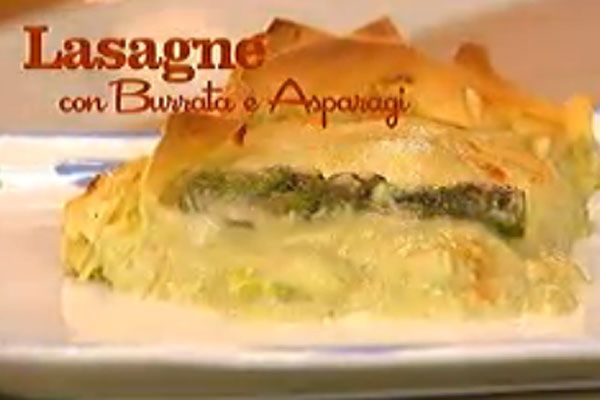 Lasagne con burrata e asparagi - I men di Benedetta